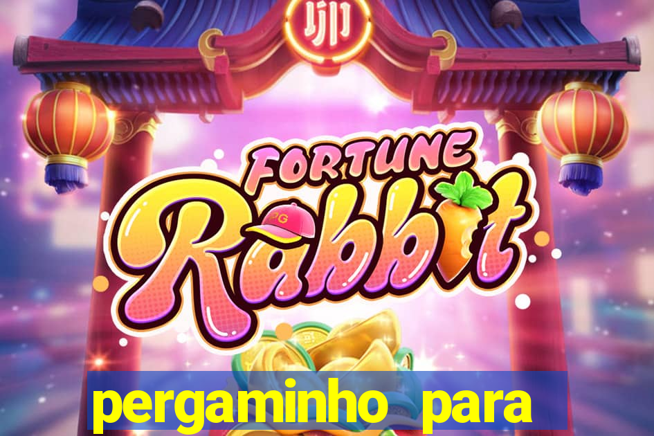 pergaminho para escrever dentro